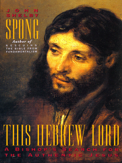 Title details for This Hebrew Lord by John Shelby Spong - Available